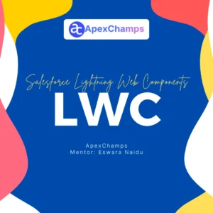 Salesforce Lightning Web Components(LWC)